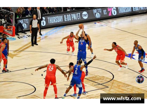 NBA全明星赛出场球员大揭秘：明星阵容与历史经典瞬间回顾